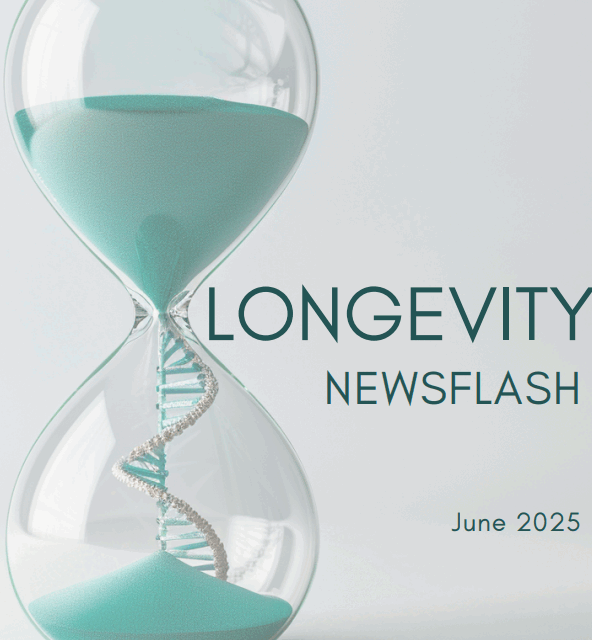 Longevity Newsflash – Issue 1 (June 2025)